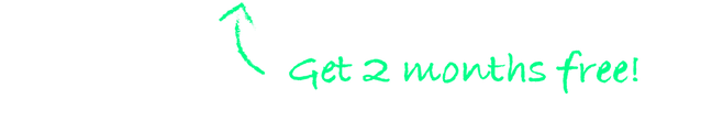 Get 2 months free!